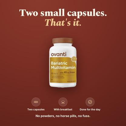 Ovanti Methylated Bariatric Multivitamin 23-in-1 with 45mg Iron